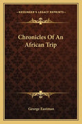 Chronicles of an African Trip - Paperback