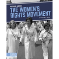 The Women's Rights Movement - Library Binding