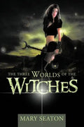 The Three Worlds of the Witches - Paperback