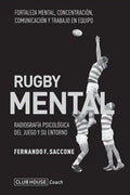 Rugby mental: Radiografía psicológica del juego y su entorno - Paperback