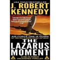 The Lazarus Moment: A Delta Force Unleashed Thriller Book #3 - Paperback