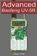 Advanced Baofeng UV-5R: Pushing your radio further - Paperback
