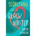 Searching For a Black Writer - Paperback