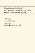 Resolutions and Decisions of the Communist Party of the Soviet Union: The Stalin Years 1929-1953 - Paperback