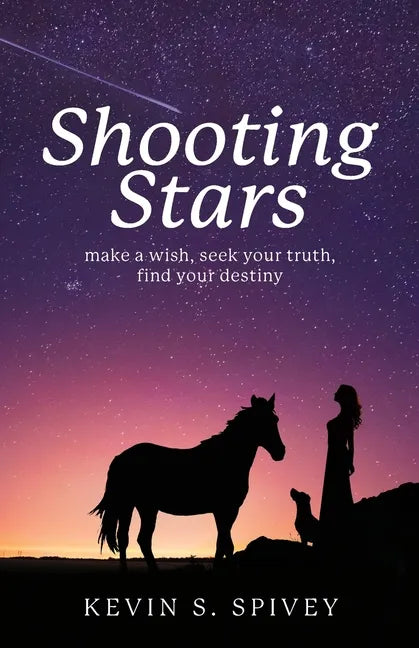 Shooting Stars: Make a wish, seek your truth, find your destiny - Paperback