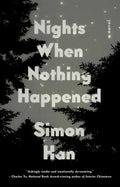 Nights When Nothing Happened - Paperback