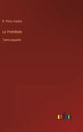 Lo Prohibido: Tomo segundo - Hardcover