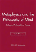 Metaphysics and the Philosophy of Mind: Collected Philosophical Papers, Volume 2 - Paperback