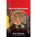 One of the Spirits Burning: A Music Memoir - Paperback