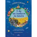 El Día Que Invadieron Mi Planeta / The Day They Invaded My Planet - Paperback