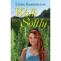 Walk Softly - Paperback