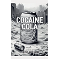 Cocaine Cola - Paperback