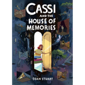 Cassi and the House of Memories: A Graphic Novel - Hardcover