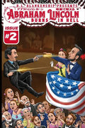 Abraham Lincoln Burns in Hell Issue #2 - Paperback
