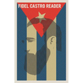 Fidel Castro Reader - Paperback