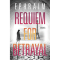 Requiem for Betrayal - Paperback