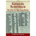 Saved by Schindler: The Life of Celina Karp Biniaz - Paperback