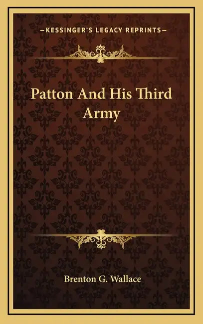 Patton and His Third Army - Hardcover