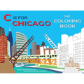 C Is for Chicago: The Coloring Book - Paperback