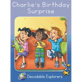 Charlie's Birthday Surprise: Skills Set 6 - Paperback