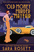 An Old Money Murder in Mayfair - Hardcover