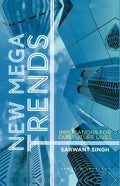 New Mega Trends: Implications for Our Future Lives - Paperback