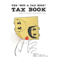 The "Not a Tax Book" Tax Book: Powerful tax strategies told in relatable stories - Paperback