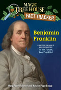 Benjamin Franklin: A Nonfiction Companion to Magic Tree House #32: To the Future, Ben Franklin! - Paperback