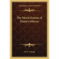 The Moral System of Dante's Inferno - Paperback