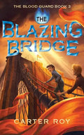 The Blazing Bridge - Paperback