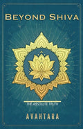 Beyond Shiva: The Absolute Truth - Paperback