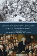 In Search of European Liberalisms: Concepts, Languages, Ideologies - Paperback