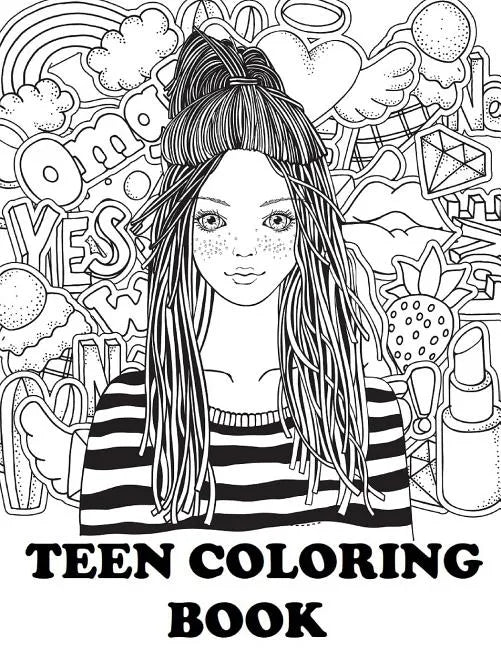 Teen Coloring Book: Cute Coloring Book for Teen Girls - Paperback