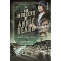 The Murders of Annie Hearn: The Poisonings That Inspired Agatha Christie - Hardcover
