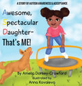 Awesome Spectacular Daughter- That's ME! - Hardcover