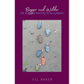 Bigger and Wilder: Life, loss and learning to be a pilgrim - Paperback