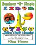 Numbers R Simple Children's Health are Important: Children's Health are Important - Paperback