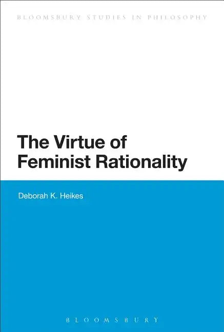 The Virtue of Feminist Rationality - Paperback