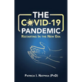 The COVID-19 Pandemic: Restarting in a New Era - Paperback