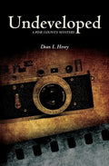 Undeveloped: A Pine County Mystery - Paperback