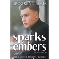 Sparks & Embers: A Romance - Paperback