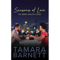 Seasons of Love to Deep South Love - Paperback