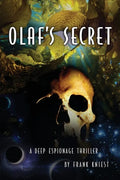 Olaf's Secret: A Deep Espionage Thriller - Paperback