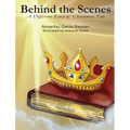 Behind the Scenes - Hardcover