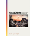 Vagabonding: In Defense and Praise of Millennial Faith - Paperback