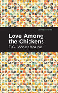 Love Among the Chickens - Paperback