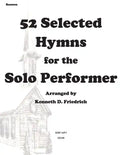 52 Selected Hymns for the Solo Performer-bassoon version - Paperback