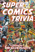 Super Comics Trivia! - Paperback