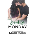 Come Monday - Paperback