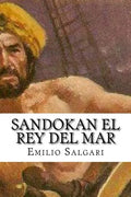 Sandokan El Rey del Mar (Spanish Edition) - Paperback